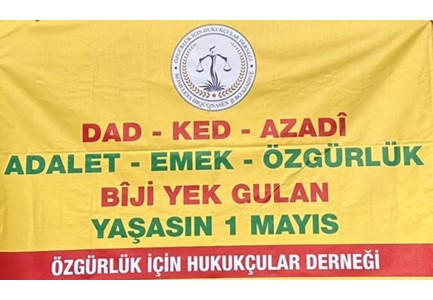 BARIŞ ve DEMOKRATİK TOPLUM ŞİARIYLA DÜNYA İŞÇİ SINIFINI SELAMLIYORUZ, 1 MAYIS,