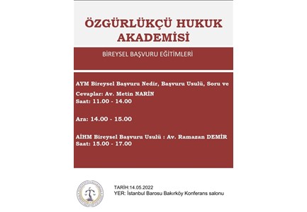 Özgürlükçü Hukuk Akademisi Bireysel Başvuru Eğitimleri, özgürlükçü hukuk akademisi,özgürlükçü hukuk,anayasa mahkemesi,anayasa mahkemesi eğitimi,aihm,aihm eğitimi,aym eğitimi,