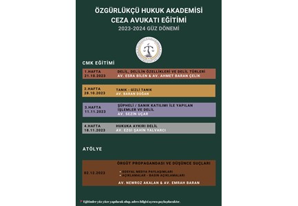 ÖZGÜRLÜKÇÜ HUKUK AKADEMİSİ CEZA AVUKATI EĞİTİMLERİ 2023/2024 GÜZ DÖNEMİ, ÖZGÜRLÜKÇÜ HUKUK AKADEMİSİ CEZA AVUKATI EĞİTİMLERİ 2023/2024 GÜZ DÖNEMİ,