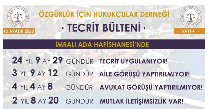 ÖHD TECRİT BÜLTENİ  15 ARALIK 2023 SAYI 4, tecrit,öhd,imralı,öcalan,abdullah öcalan ,apo,imralı hapishanesi